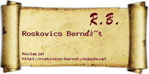 Roskovics Bernát névjegykártya